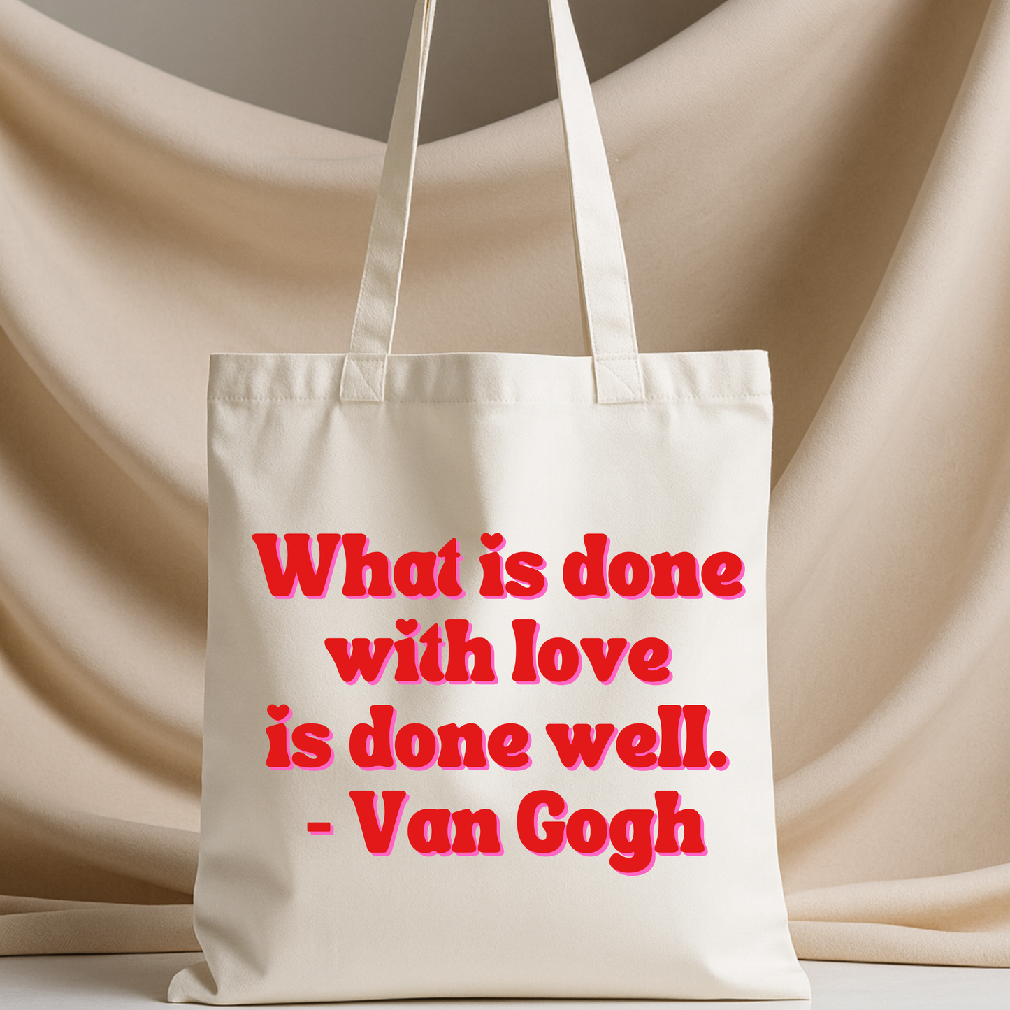 Done with love, done well Canvas Tote Bag