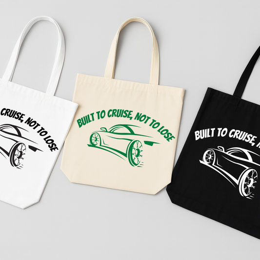 Built to cruise, not to lose Canvas Tote Bag