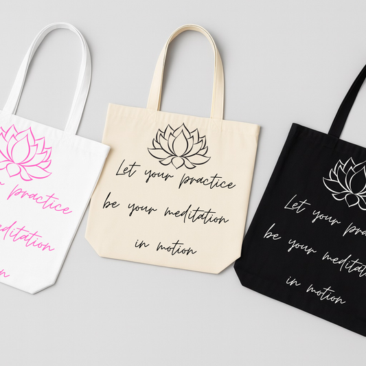 Let the practice be your meditation in motion Canvas Tote bag